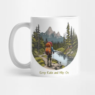 Keep Calm and Hike On Tee Mug